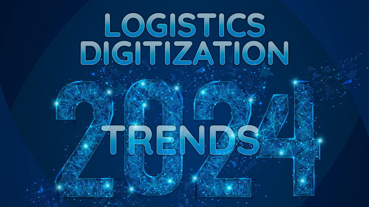 Digitization trends in Logistics Industry