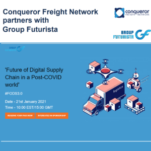 Conqueror Freight Network partners Future of Digital SCM 3.0 Webinar