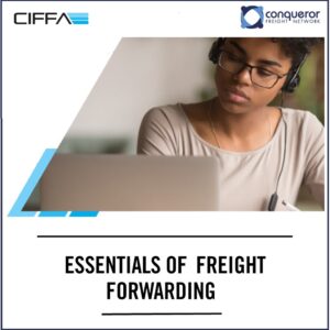 Conqueror’s online course on Essentials of Freight Forwarding starts on 15th September 2022